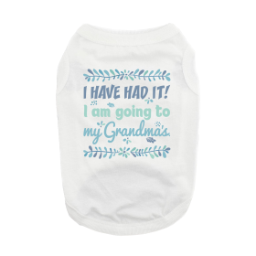 Going To Grandma's Dog Shirt (Color: White, size: large)